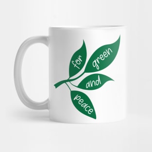 Nature for Green and Peace, Save The Earth from Global Warming Mug